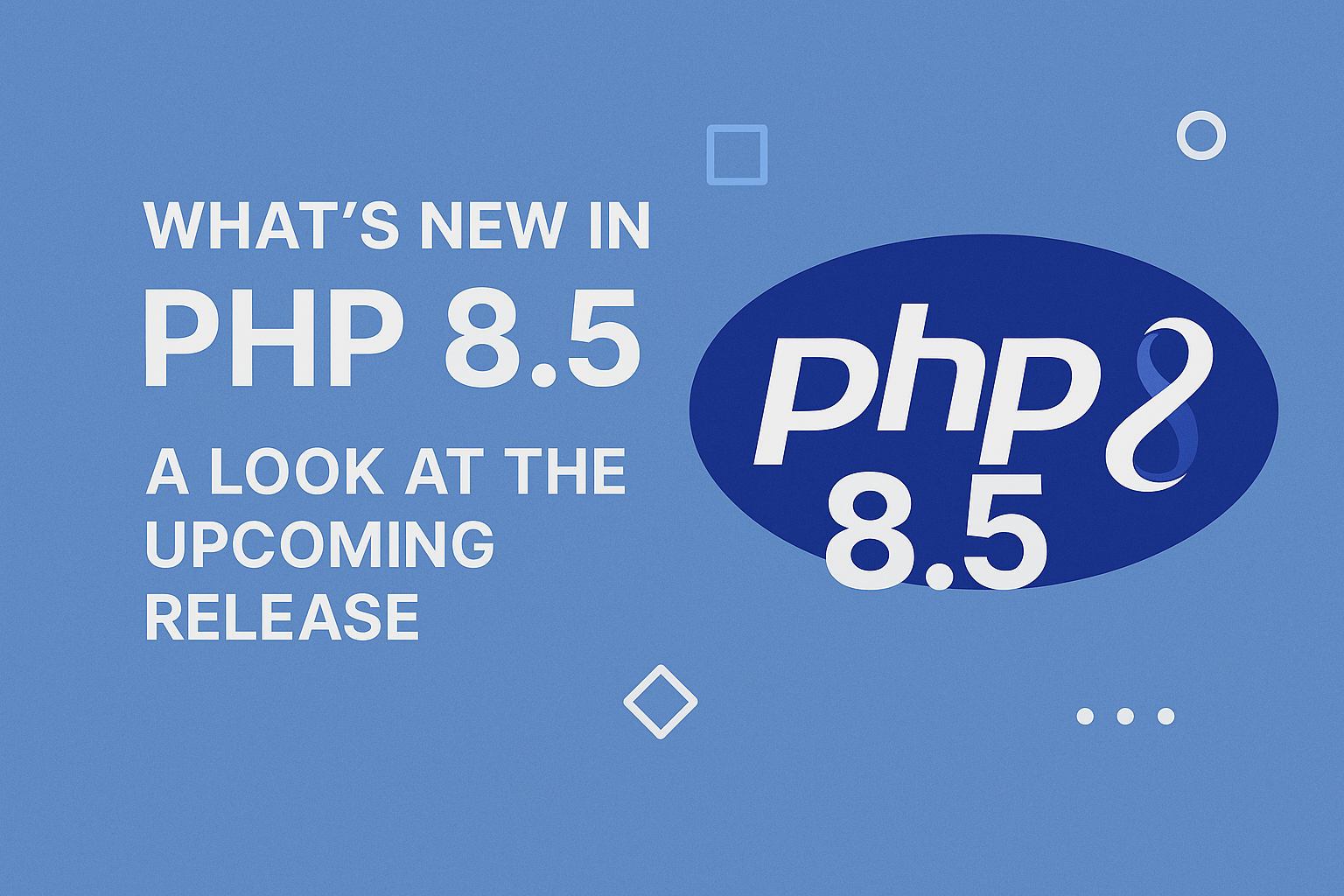What’s New in PHP 8.5