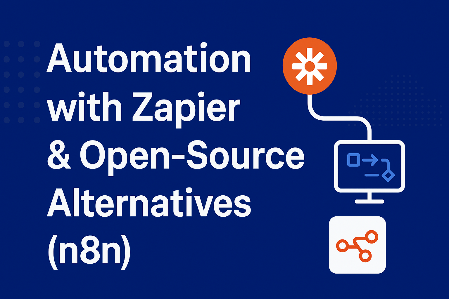 AI Automation with Zapier & Open-Source Alternatives (n8n)