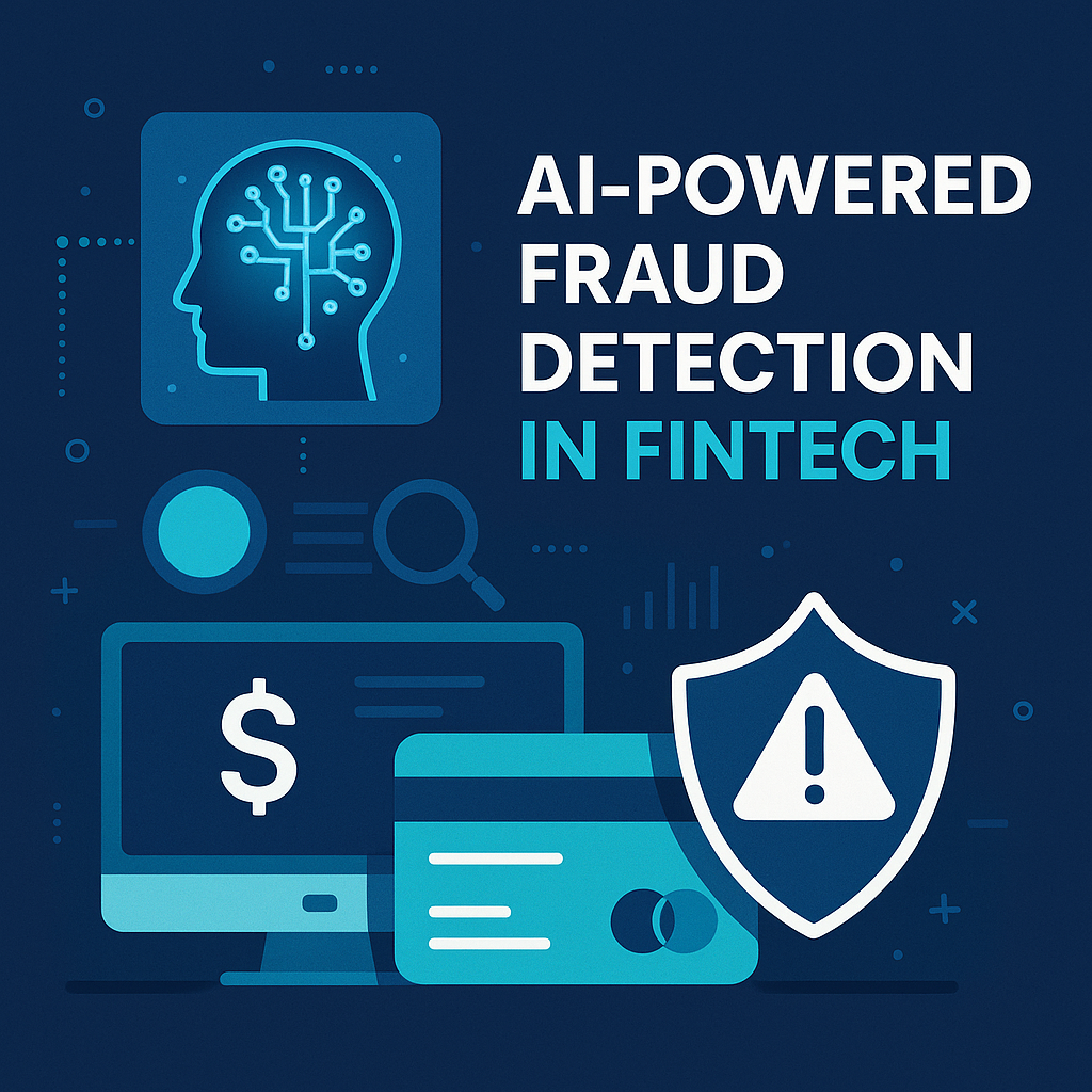 AI-powered Fraud Detection in FinTech